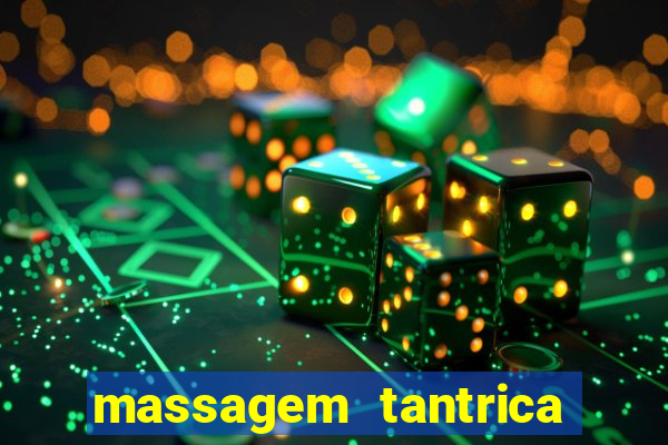 massagem tantrica em santos